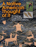 A Native American Thought of It