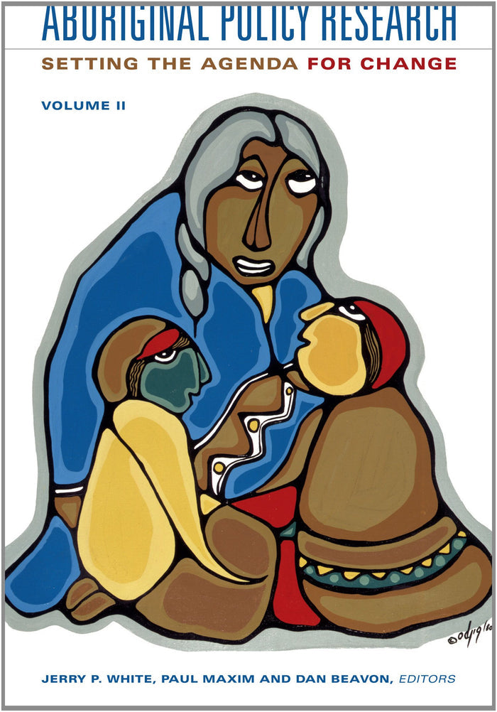Aboriginal Policy Research - Volume 2