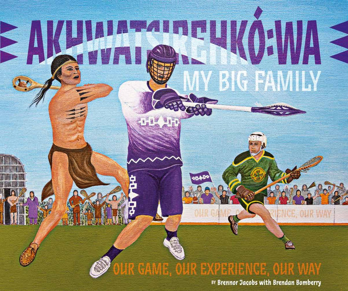 Akhwatsirehkó:wa – My Big Family