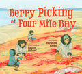 Berry Picking at Four Mile Bay