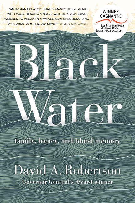 Black Water Family, Legacy, and Blood Memory PB