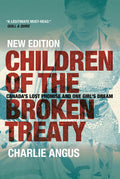 Children of the Broken Treaty. New Edition.
