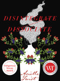 Disintegrate Dissociate