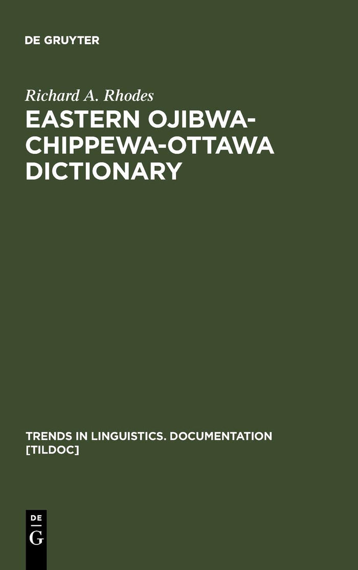 Eastern Ojibwa-Chippewa-Ottawa Dictionary