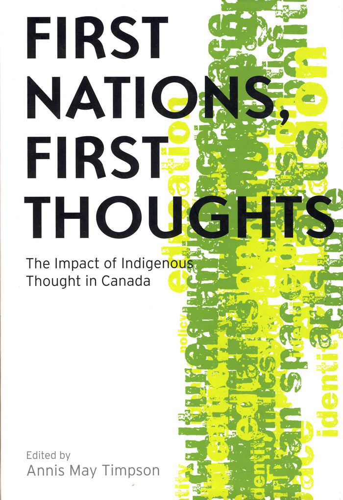 First Nations, First Thoughts: The Impact of Indigenous Thought in Canada