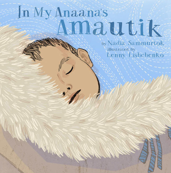In My Anaana's Amautik (HC)