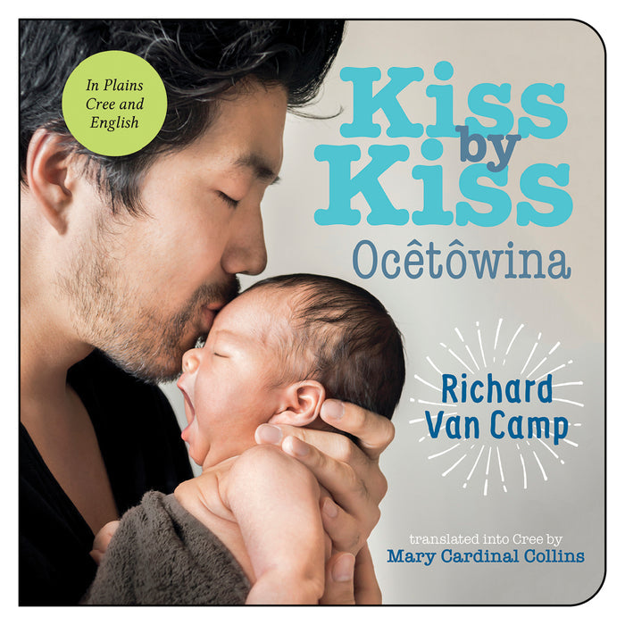 Kiss by Kiss / ocêhtowina : A Counting Book for Families. Plains Cree Ed. (BD)