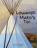 Lowanpi Mato's Tipi