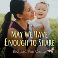 May We Have Enough To Share (BD)