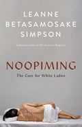 Noopiming : The Cure for White Ladies