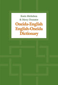 Oneida-English/English Oneida Dictionary