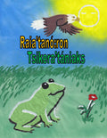 Raia'tonó:ron Tsikera'tániaks (The Special Frog) - Mohawk Language