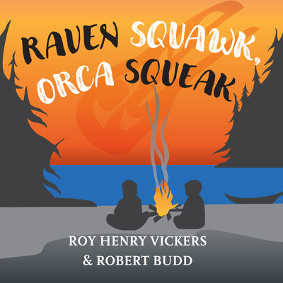 Raven Squawk, Orca Squeak (BD)
