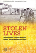 Stolen Lives: The Indigenous Peoples of Canada and the Indian Residential Schools (Ltd Qty)