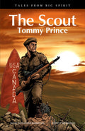 Tales from Big Spirit : The Scout, Tommy Prince