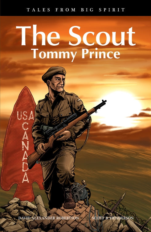 Tales from Big Spirit : The Scout, Tommy Prince