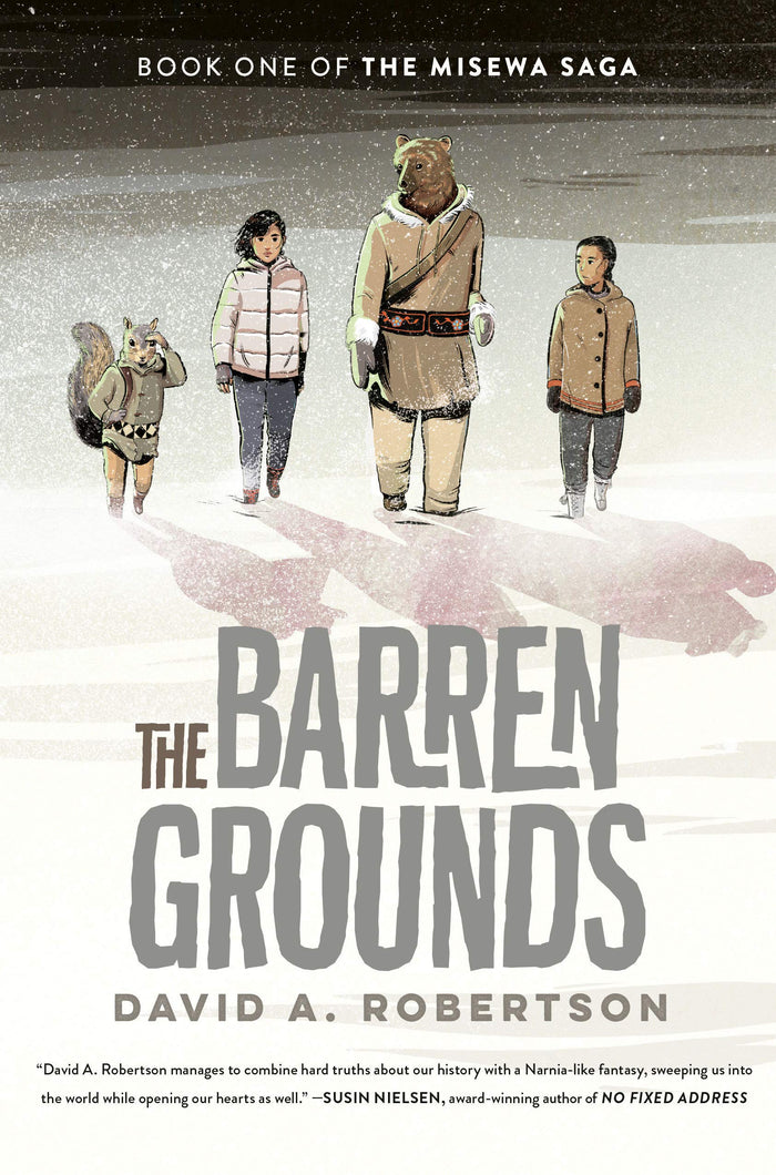 The Barren Grounds, Book 1 : The Misewa Saga (PB)