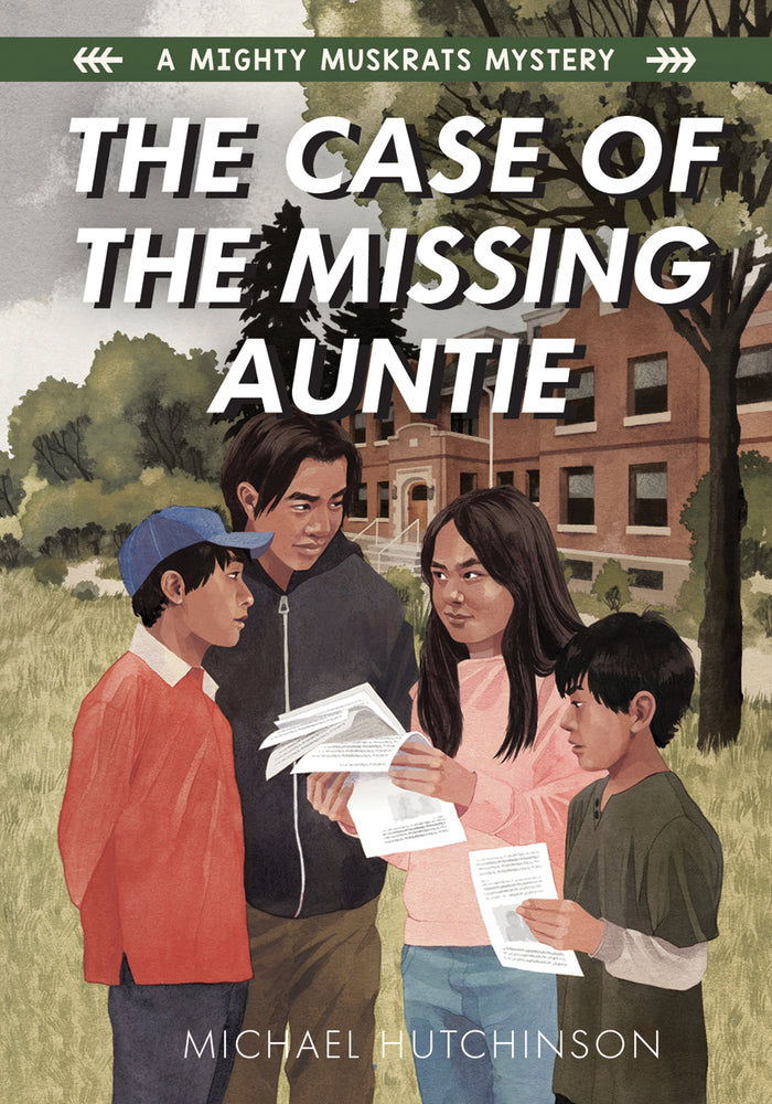 The Case of the Missing Auntie : A Mighty Muskrats Mystery. 2.