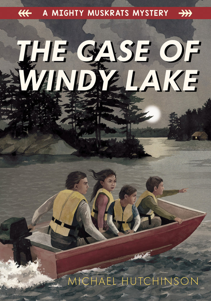 The Case of Windy Lake : A Mighty Muskrats Mystery. 1.