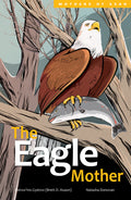 The Eagle Mother-Mothers of Xsan Vol 3