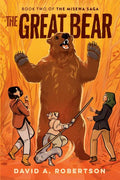 The Great Bear, Book 2 : The Misewa Saga (HC)