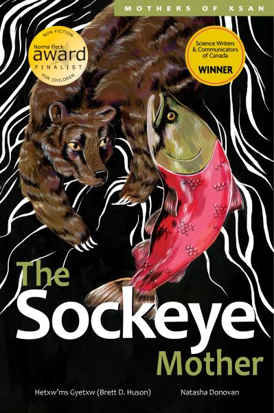 The Sockeye Mother- Mothers of Xsan Vol 1