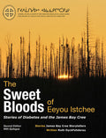 The Sweet Bloods of Eeyou Istchee