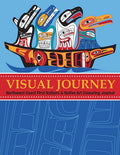Visual Journey Northwest Coast First Nations Journal