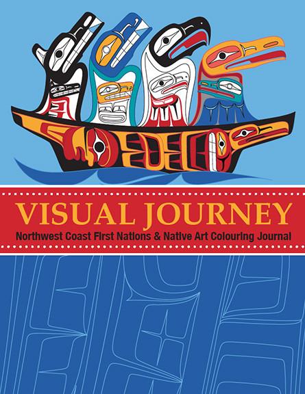 Visual Journey Northwest Coast First Nations Journal