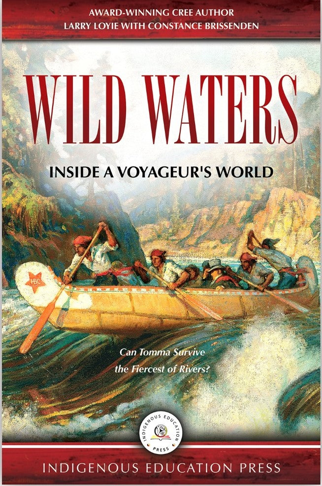 Wild Waters, Inside a Voyageur’s World